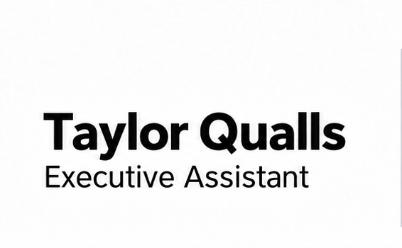 Taylor Qualls, Executive Assistant
